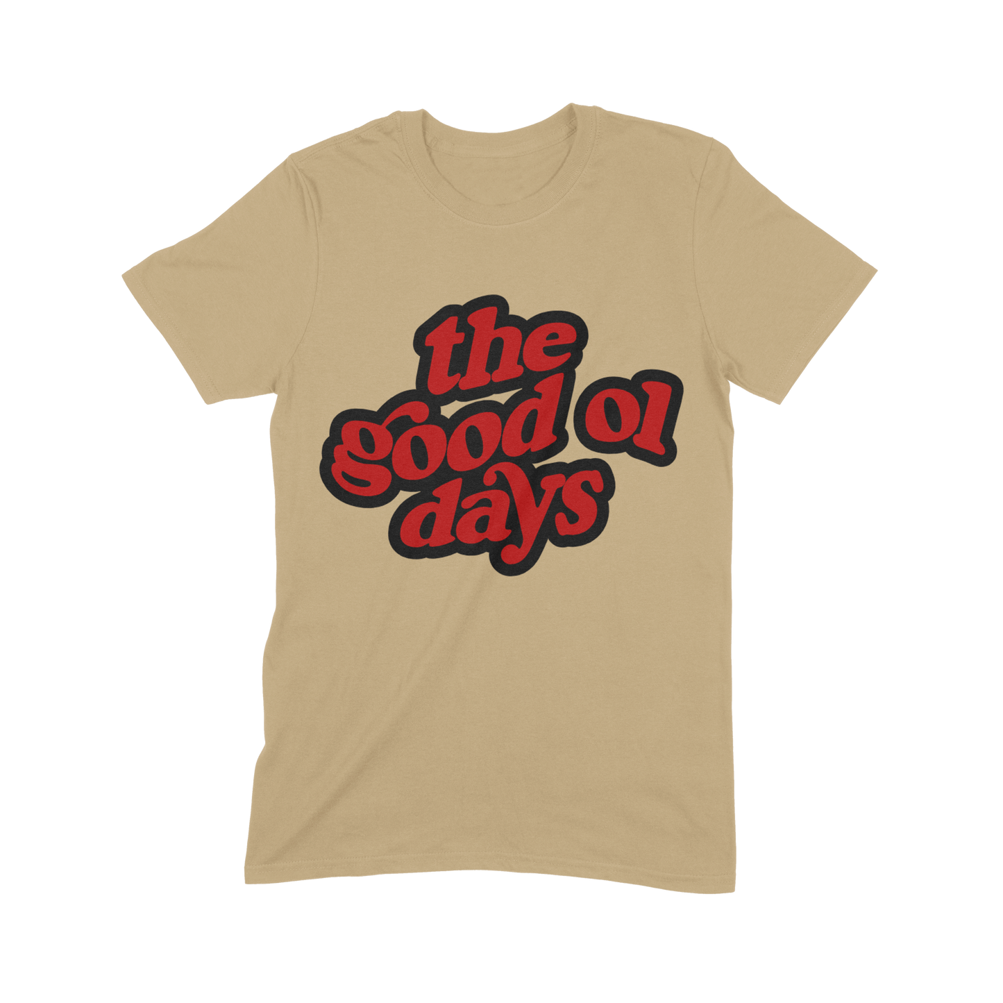 THE GOOD OL DAYS Tshirt