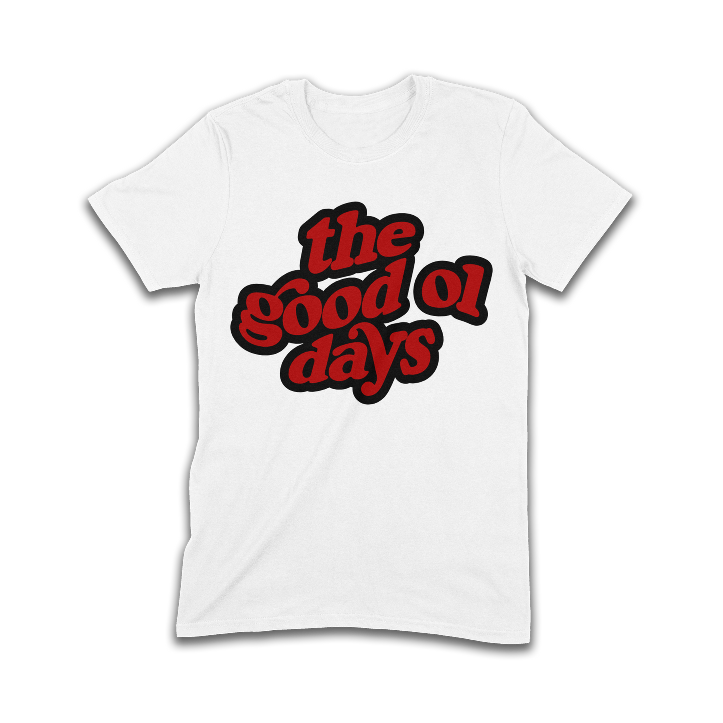 THE GOOD OL DAYS Tshirt